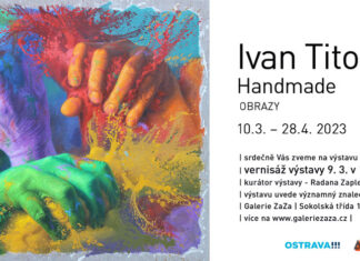 Výstava obrazů Ivana Titora „Handmade“