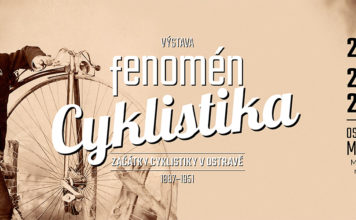 FENOMÉN CYKLISTIKA-VÝSTAVA NEJEN PRO CYKLISTY